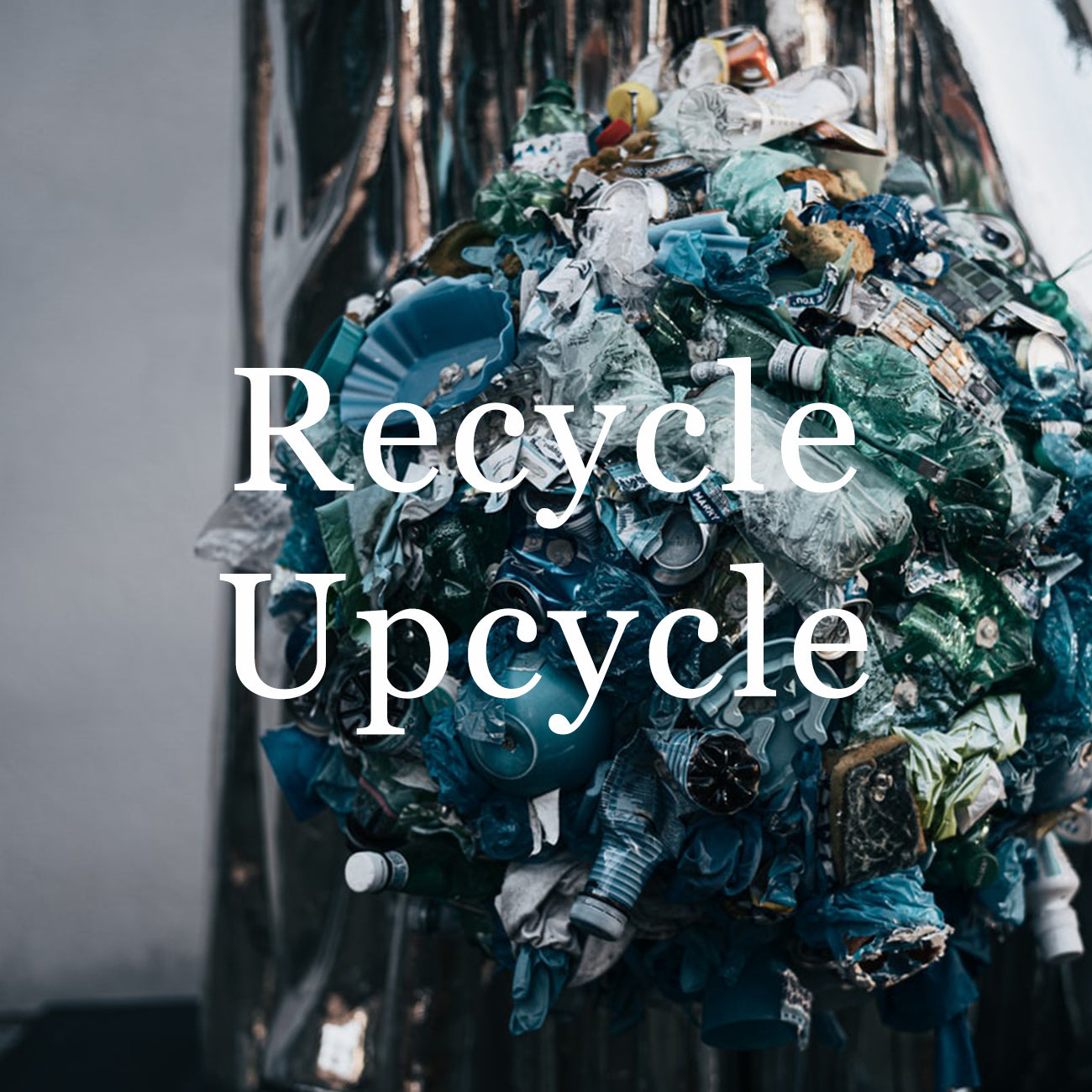 アップサイクル・リサイクル