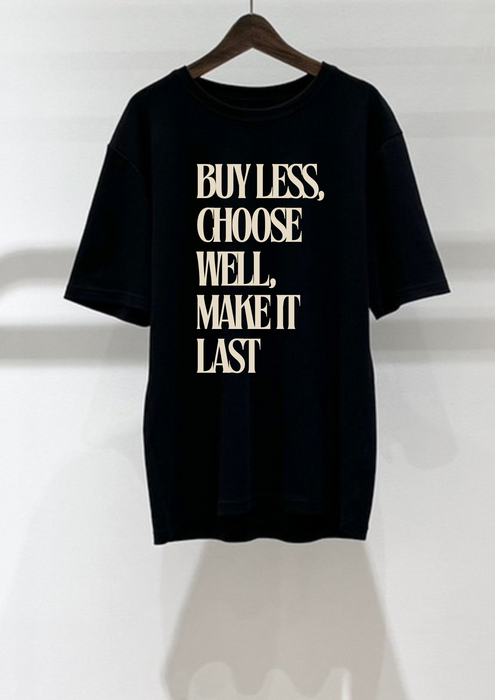 【TEN】WISDOM WORD　シリーズ　buy less, choose well, make it last