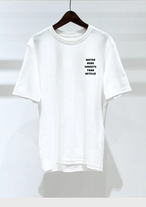 【TEN】BEING シリーズ　WATCH MORE SUNSETS THAN NETFLIX　Tシャツ/ロングTシャツ　 オーガニックコットン/フロント＆バックプリント