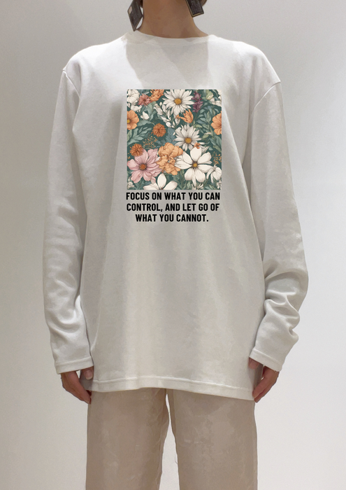 【TEN】BEINGシリーズ　Focus on what you can control, and let go of what you cannot. PART2 Tシャツ /ロングＴシャツオーガニックコットン