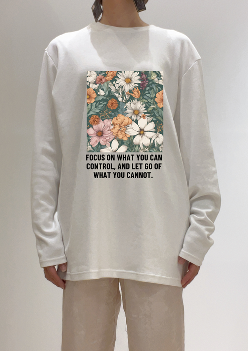 【TEN】BEINGシリーズ　Focus on what you can control, and let go of what you cannot. PART2 Tシャツ /ロングＴシャツオーガニックコットン